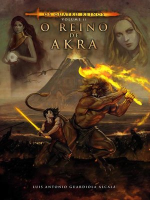 Os Quatro Reinos, volume II. O Reino de Akra - ebook